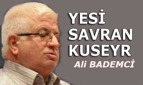 YESİ – SAVRAN – KUSEYR