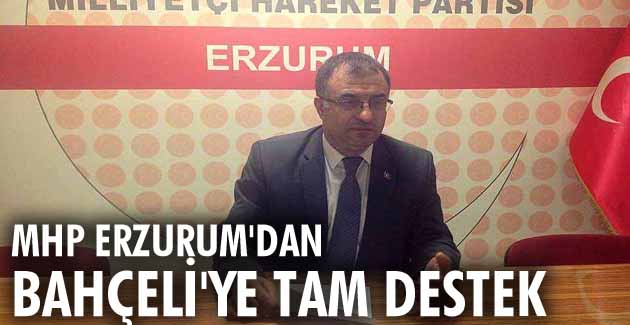 MHP Erzurum’dan Bahçeli’ye tam destek