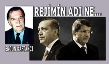 Rejimin adı ne…
