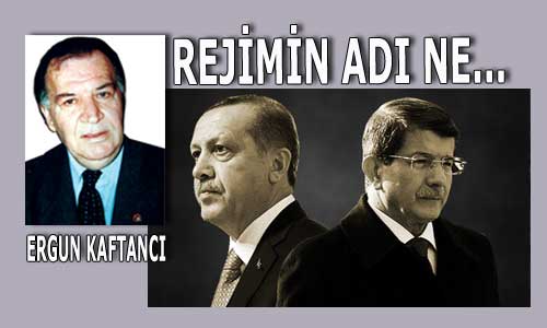 Rejimin adı ne…