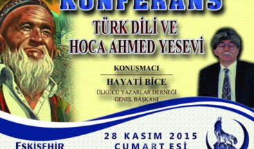 Eskişehir’de Hoca Ahmed Yesevi Konferansı