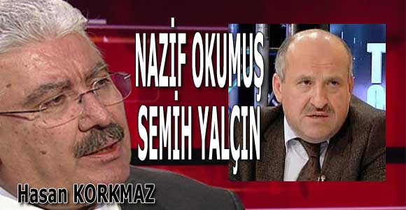 Nazif Okumuş – Semih Yalçın