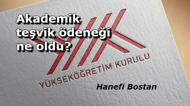 Akademik teşvik ödeneği ne oldu?