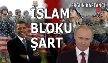   İslam bloku şart