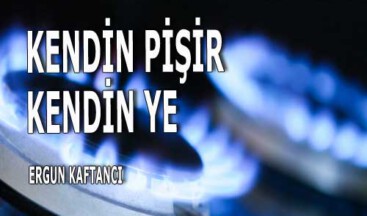 Kendin pişir kendin ye
