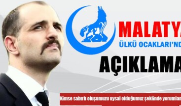 MALATYA ÜLKÜ OCAKLARI’NDAN AÇIKLAMA
