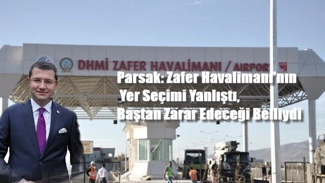 Zafer Havalimanı’nın Yer Seçimi Yanlıştı