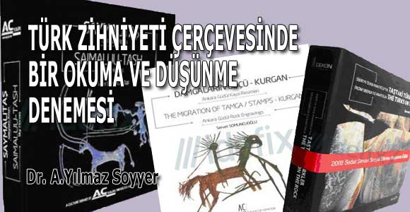 TÜRK ZİHNİYETİ ÇERÇEVESİNDE BİR OKUMA VE DÜŞÜNME DENEMESİ-I