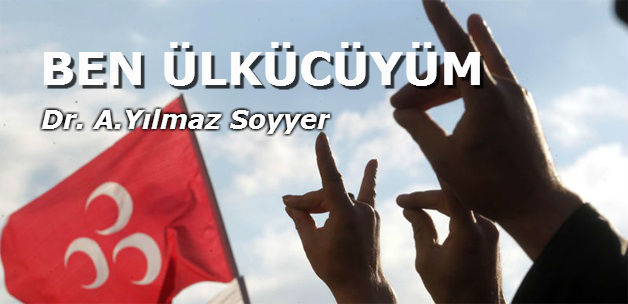 BEN ÜLKÜCÜYÜM