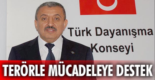 Türk Dayanışma Konseyi’nden terörle mücadeleye destek