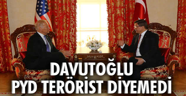 Davutoğlu, PYD terörist diyemedi