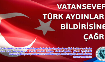 VATANSEVER TÜRK AKADEMİSYENLERİ BİLDİRİSİ