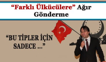 Murat Gedik’ten “Farklı Ülkücülere” Ağır Gönderme