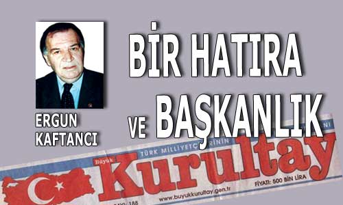 Bir hatıra ve başkanlık 