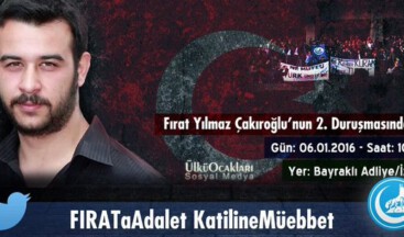 Fırat’a Adalet, Katiline Müebbet: Yarın duruşma günü