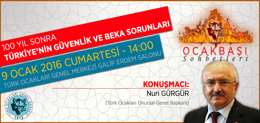 100 Yıl Sonra Türkiye’nin Güvenlik ve Beka Sorunları