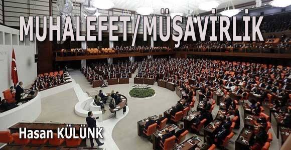 MUHALEFET/MÜŞAVİRLİK