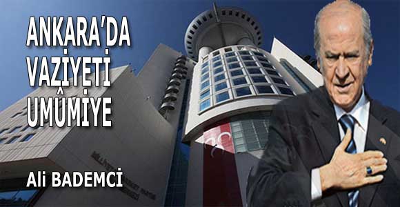 ANKARA’DA VAZİYETİ UMÛMİYE