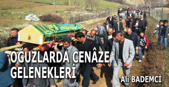 OĞUZLARDA CENÂZE GELENEKLERİ