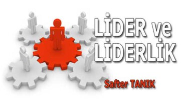 LİDER VE LİDERLİK