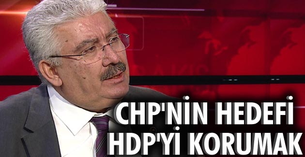 CHP’nin hedefi HDP’yi korumak
