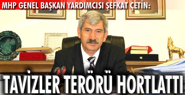 Tavizler Terörü Hortlattı