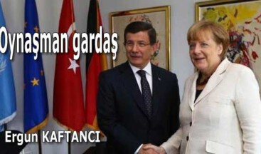 Oynaşman gardaş