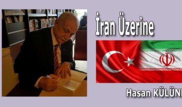 İRAN ÜZERİNE