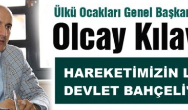 HAREKETİMİZİN LİDERİ DEVLET BAHÇELİ’DİR