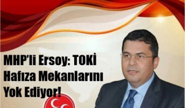 Ersoy, “hafızasız, belleksiz bir toplum yarınlara gidemez”…