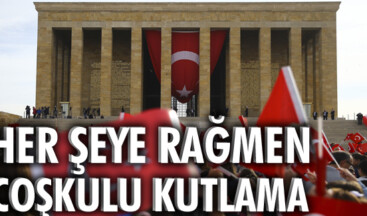 Her şeye rağmen coşkulu kutlama