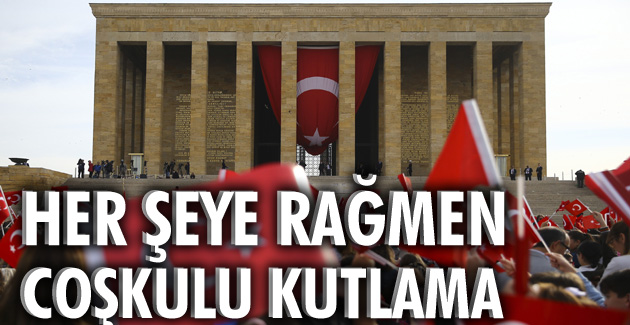 Her şeye rağmen coşkulu kutlama