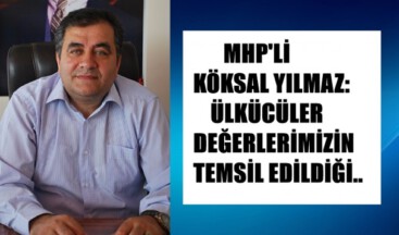 ÜLKÜCÜLER DEĞERLERİMİZİN TEMSİL EDİLDİĞİ..