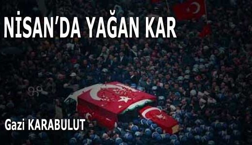 NİSAN’DA YAĞAN KAR