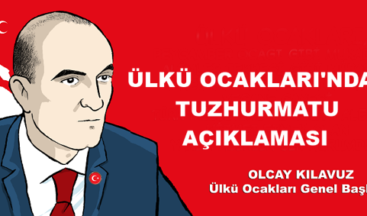 ÜLKÜ OCAKLARI’NDAN TUZHURMATU AÇIKLAMASI