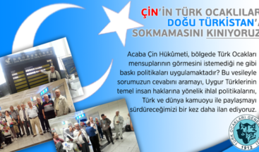 Türk Ocaklıların Doğu Türkistan’a Alınmaması Hakkında Basın Açıklaması