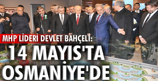 Bahçeli, Osmaniye Masal Park’ın temelini atacak