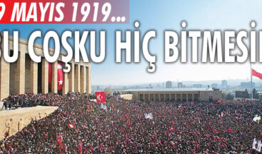 BU COŞKU HİÇ BİTMESİN