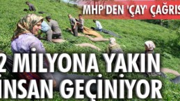 MHP “den ‘Çay’ çağrısı!