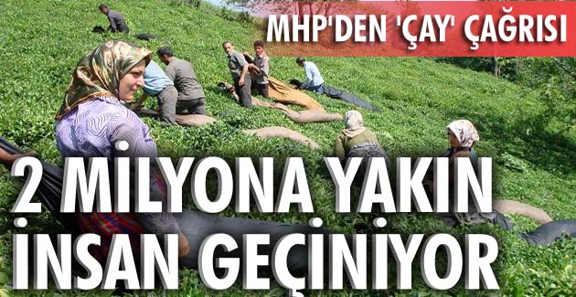 MHP “den ‘Çay’ çağrısı!