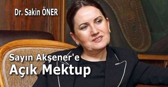 Sayın Akşener’e Açık Mektup