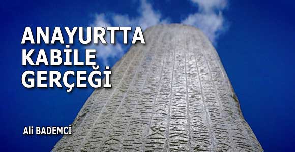 ANAYURTTA KABİLE GERÇEĞİ