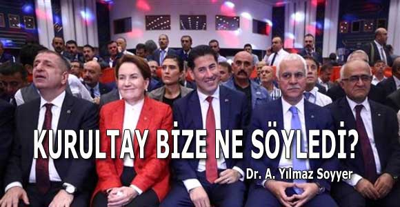 KURULTAY BİZE NE SÖYLEDİ?