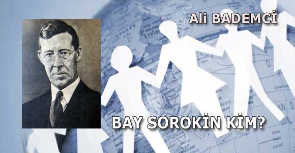 BAY SOROKİN KİM?