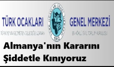 Almanya’nın Kararını Şiddetle Kınıyoruz