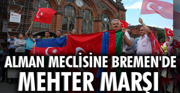 Alman meclisine Bremen’de Mehter Marşı