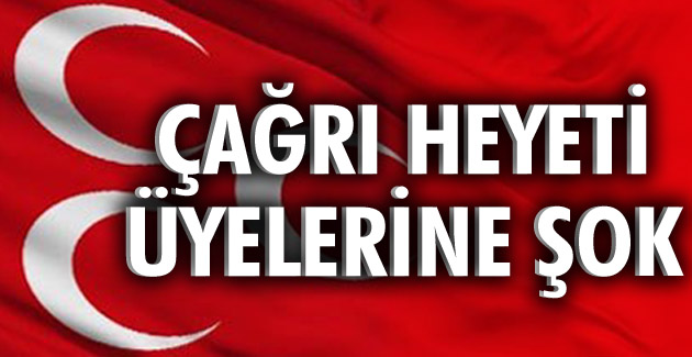 Çağrı Heyetİ Üyelerine Şok