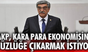 AKP, kara para ekonomisini düzlüğe çıkarmak istiyor