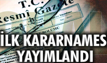OHAL’DE İLK KARARNAME