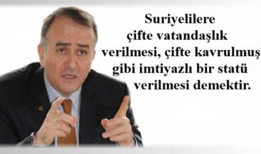 Suriyelilere çifte vatandaşlık verilmesi …